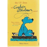 The 13 1/2 Lives Of Captain Bluebear's