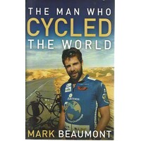 The Man Who Cycled The World