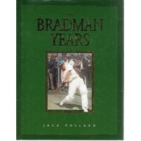 The Bradman Years