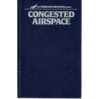 Congested Airspace. A Pilot's Guide