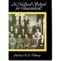 A Medical School For Queensland