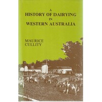 A History Of Dairying In Western Australia