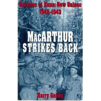 MacArthur Strikes Back. Decision At Buna, New Guinea 1942-1943