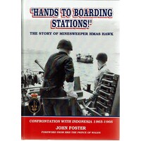 Hands To Boarding Stations. The Story Of Minesweeper HMAS Hawk