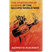 The Partisans Of Europe In The Second World War