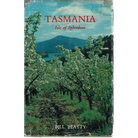 Tasmania. Isle Of Splendour