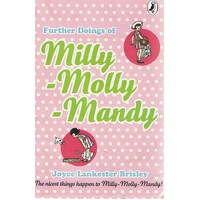 Milly Molly Mandy. Further Adventures