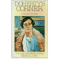 Doherty's Corner. The Life And Work Of Poet Marie E. J. Pitt