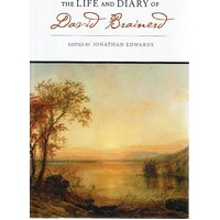 The Life And Diary Of David Brainerd