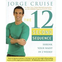 The 12-Second Sequence. Shrink Your Waist In 2 Weeks