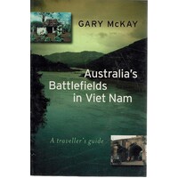 Australia's Battlefields In Vietnam