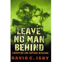 Leave No Man Behind. Liberation And Capture Missions