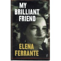 My Brilliant Friend. Book One, The Neopolitan Novels