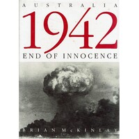 Australia 1942. End Of Innocence