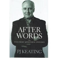 After Words. The Post Prime Ministerial Speeches