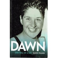 Dawn. One Hell Of A Life