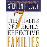 The 7 Habits Of Highly Effective Families