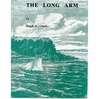 The Long Arm. A Biography Of A Northern Territory Policeman