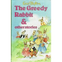 The Greedy Rabbit & Other Stories