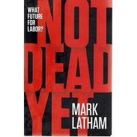 Not Dead Yet. What Future for Labor