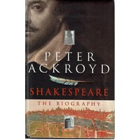 Shakespeare. The Biography