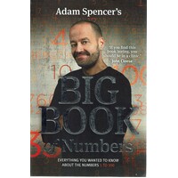 Adam Spencer's Big Book Of Numbers