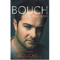 Bouch. Through My Eyes