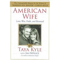 American Wife. Love, War, Faith, And Renewal