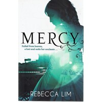 Mercy. Exiled From Heaven, A Lost Soul Seeks Her Soulmate