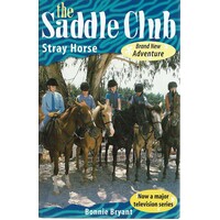 The Saddle Club. Stray Horse