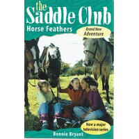 The Saddle Club. Horse Feathers