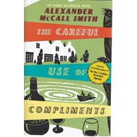 The Careful Use Of Compliments