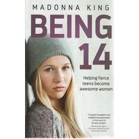 Being 14. Helping Fierce Teens Become Awesome Women