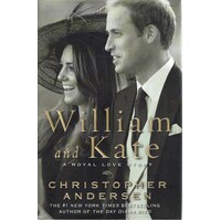 William And Kate. A Royal Love Story
