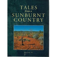 Tales From A Sunburnt Country. Volume II
