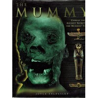The Mummy. Unwrap The Ancient Secrets Of The Mummies' Tombs
