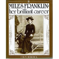 Miles Franklin. Her Brilliant Career