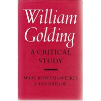 William Golding. A Critical Study