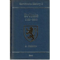 Britain 1783-1914. An Outline History with Revision Topics and Questionnaire