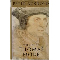 The Life Of Thomas More