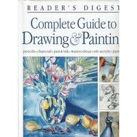 Complete Guide To Drawing And Painting