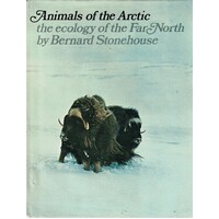 Animals Of The Arctic. The Ecology Of The Far North 