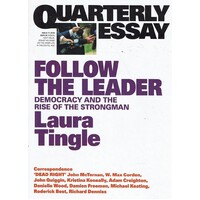Follow The Leader. Quarterly Essay 71