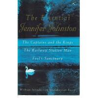 The Essential Jennifer Johnston. 