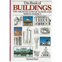 The Book Of Buildings. The Architecture Of Europe And North America