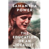 The Education Of An Idealist