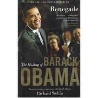 Renegade. The Making Of Barak Obama