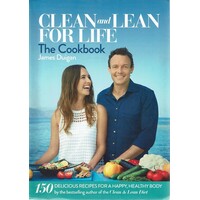 Clean And Lean For Life. The Cookbook