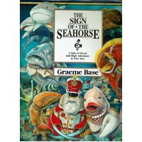 The Sign Of The Seahorse. ATale Of Greed And High Adventure In Two Acts