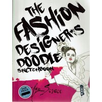 The Fashion Designer's Doodle Sketchbook